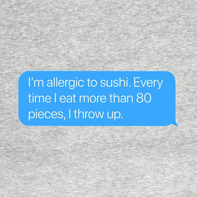 Allergic to Sushi by arlingjd